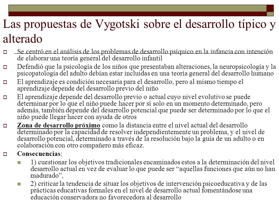 Las propuestas de Vygotski sobre el desarrollo típico y alterado