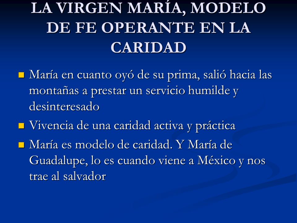 LA VIRGEN MARÍA, MODELO DE FE OPERANTE EN LA CARIDAD
