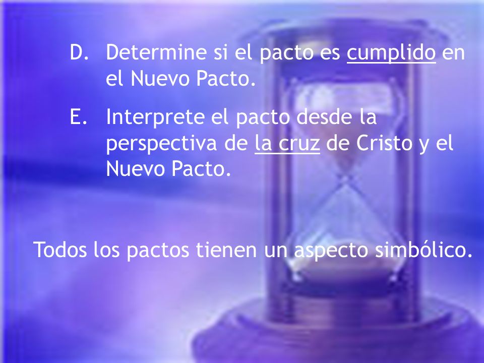 Determine si el pacto es cumplido en el Nuevo Pacto.