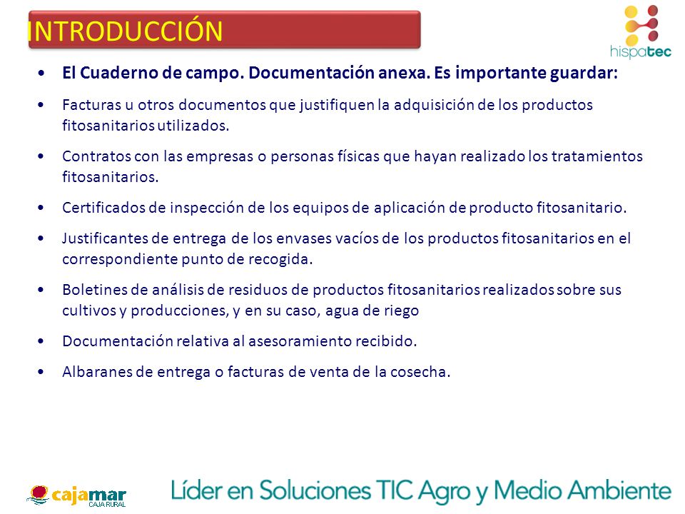 INTRODUCCIÓN El Cuaderno de campo. Documentación anexa. Es importante guardar: