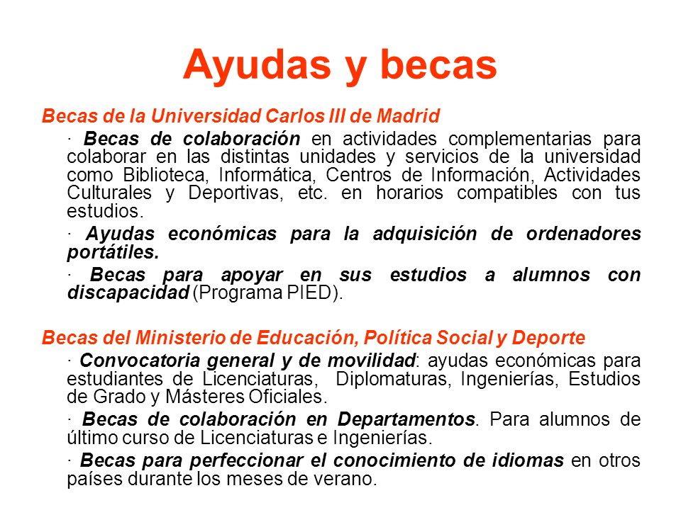 Ayudas y becas Becas de la Universidad Carlos III de Madrid