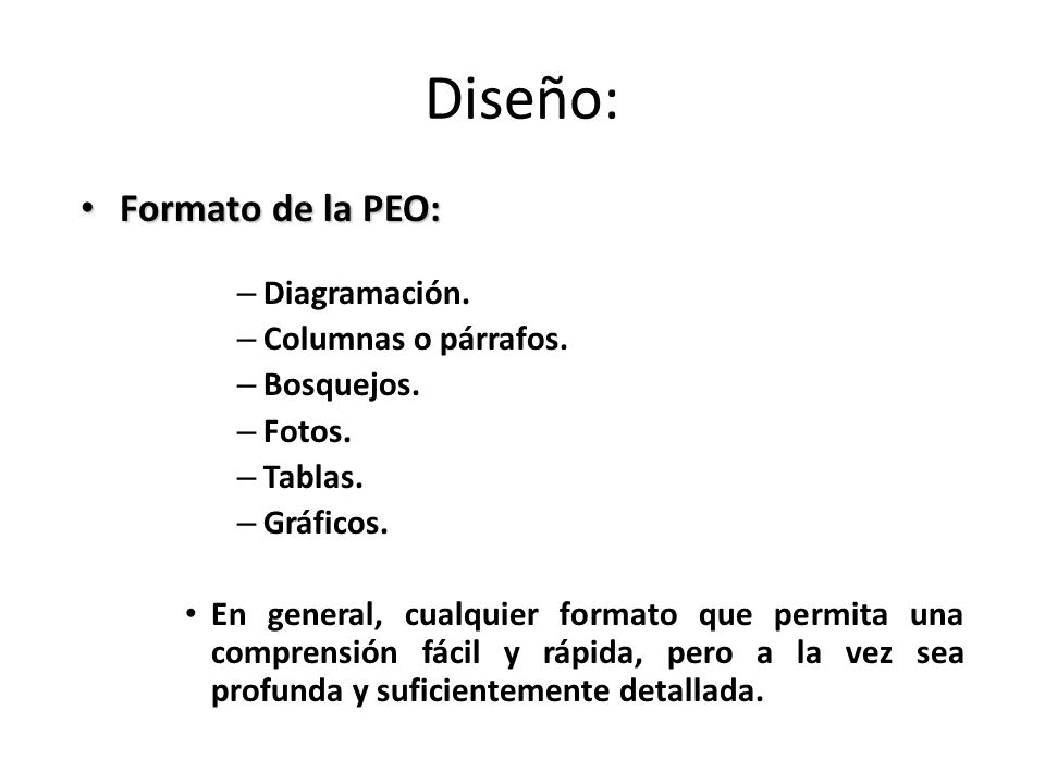 Diseño: Formato de la PEO: Diagramación. Columnas o párrafos.