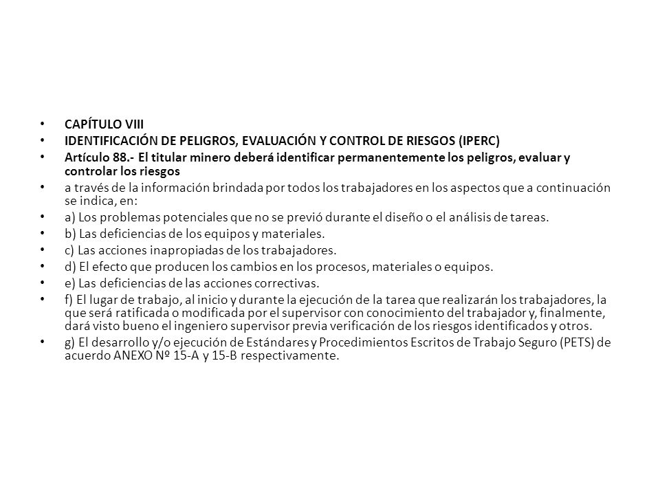 CAPÍTULO VIII IDENTIFICACIÓN DE PELIGROS, EVALUACIÓN Y CONTROL DE RIESGOS (IPERC)