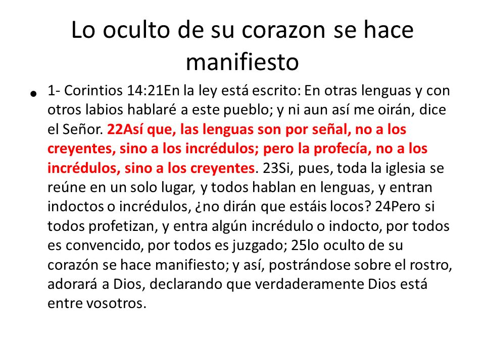 Lo oculto de su corazon se hace manifiesto