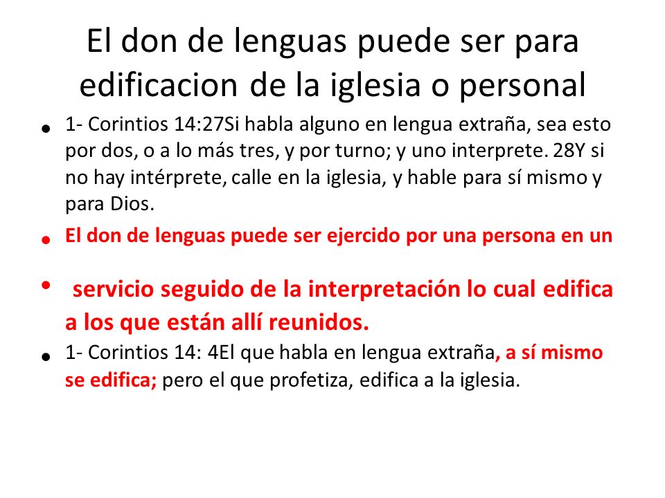 El don de lenguas puede ser para edificacion de la iglesia o personal
