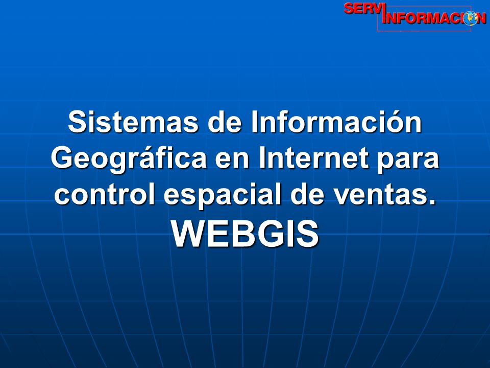 Sistemas de Información Geográfica en Internet para control espacial de ventas. WEBGIS