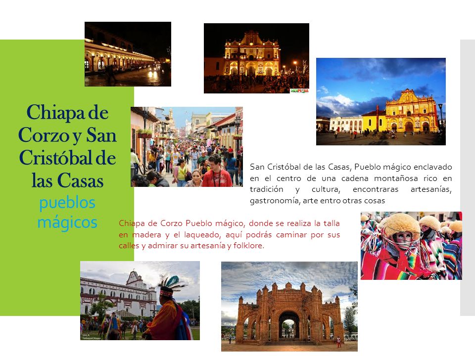 Chiapa de Corzo y San Cristóbal de las Casas pueblos mágicos
