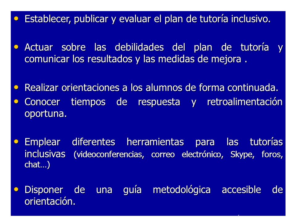 Establecer, publicar y evaluar el plan de tutoría inclusivo.
