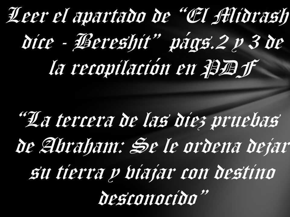 Leer el apartado de El Midrash dice - Bereshit págs