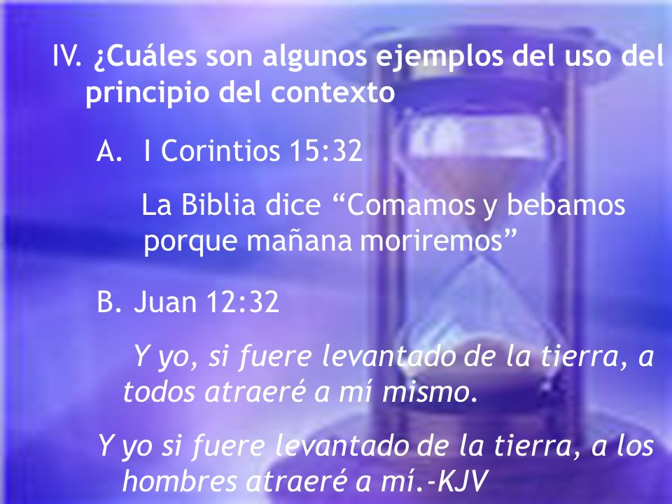 IV. ¿Cuáles son algunos ejemplos del uso del principio del contexto
