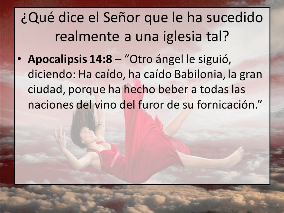 ¿Qué dice el Señor que le ha sucedido realmente a una iglesia tal