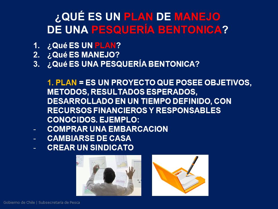 ¿QUÉ ES UN PLAN DE MANEJO DE UNA PESQUERÍA BENTONICA