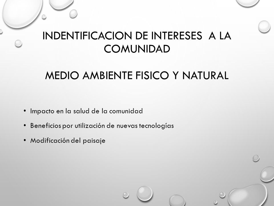 INDENTIFICACION DE INTERESES A LA COMUNIDAD MEDIO AMBIENTE FISICO Y NATURAL