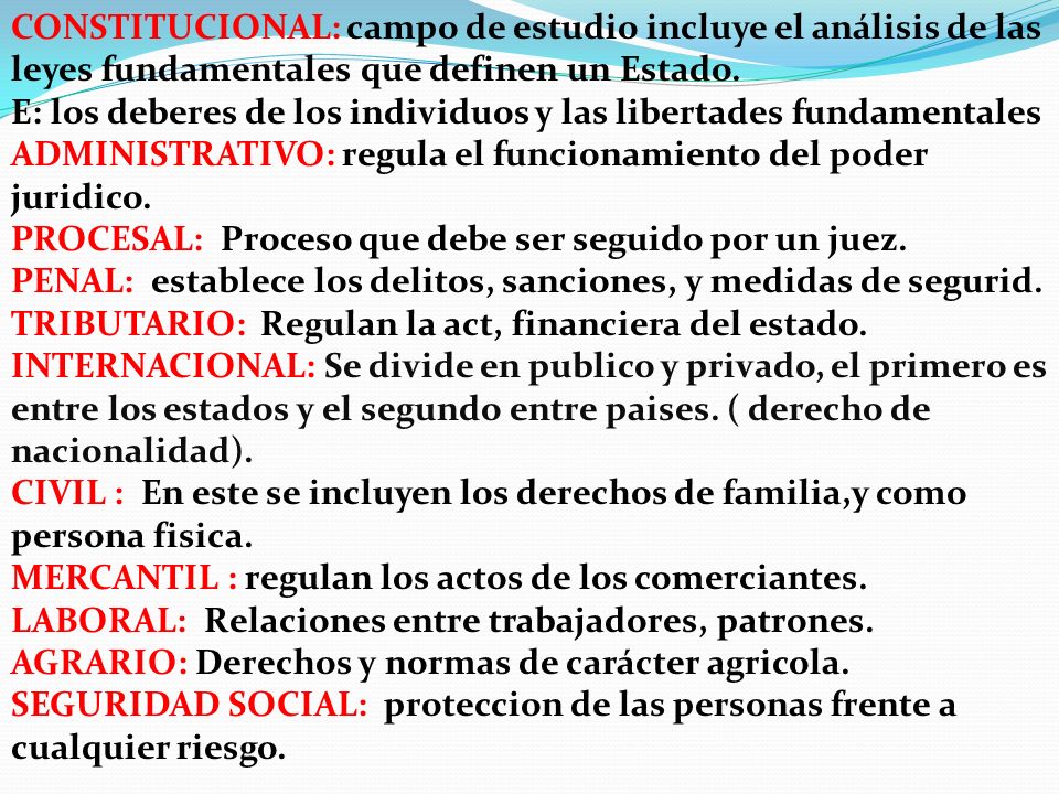 CONSTITUCIONAL: campo de estudio incluye el análisis de las leyes fundamentales que definen un Estado.