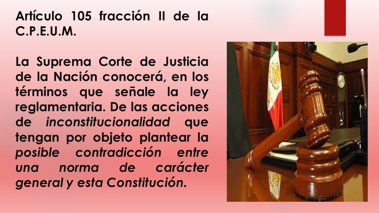 Artículo 105 fracción II de la C.P.E.U.M.