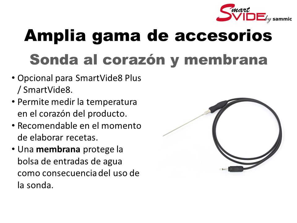 Amplia gama de accesorios