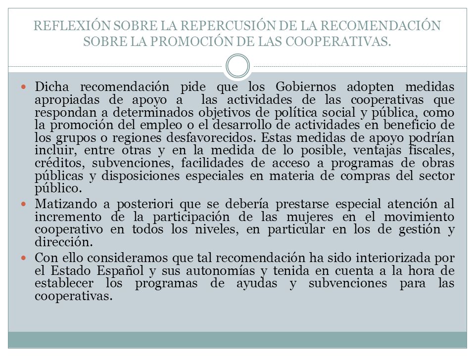 REFLEXIÓN SOBRE LA REPERCUSIÓN DE LA RECOMENDACIÓN SOBRE LA PROMOCIÓN DE LAS COOPERATIVAS.