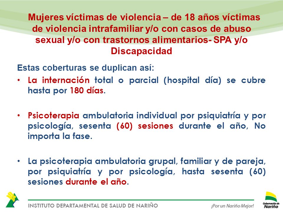 Mujeres víctimas de violencia – de 18 años víctimas de violencia intrafamiliar y/o con casos de abuso sexual y/o con trastornos alimentarios- SPA y/o Discapacidad