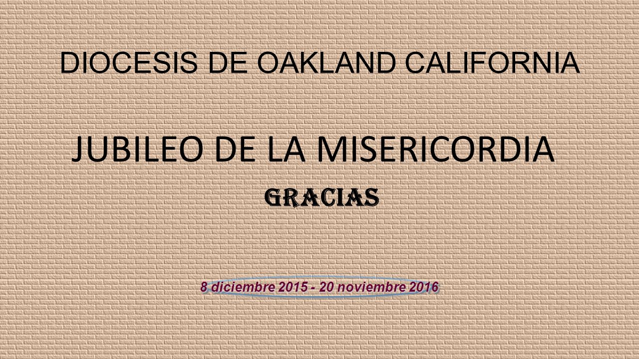 DIOCESIS DE OAKLAND CALIFORNIA