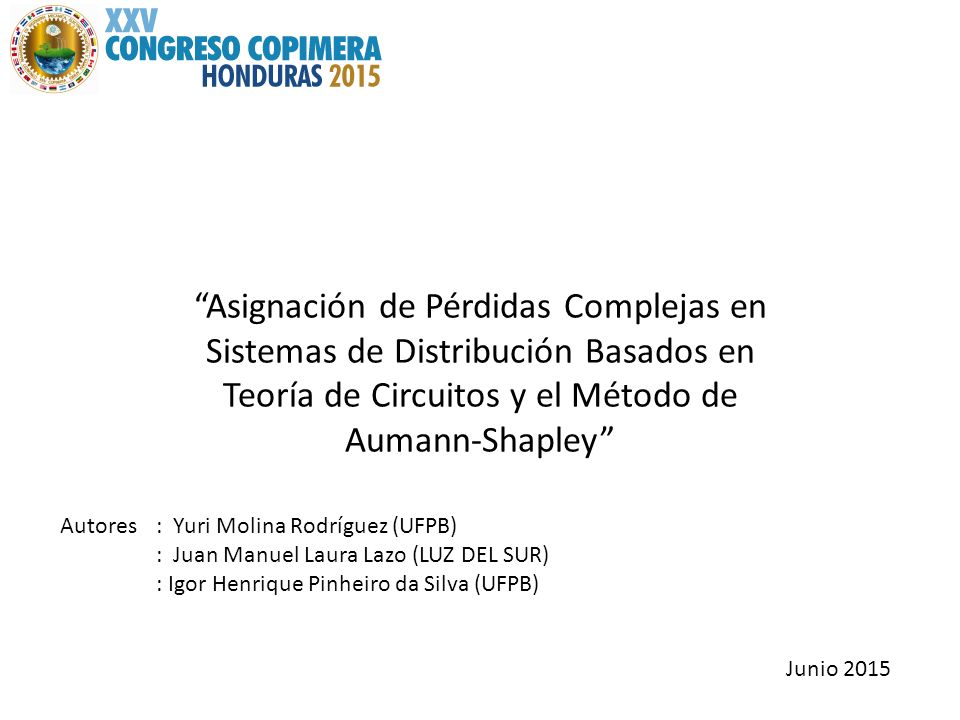 Asignación de Pérdidas Complejas en Sistemas de Distribución Basados en Teoría de Circuitos y el Método de Aumann-Shapley