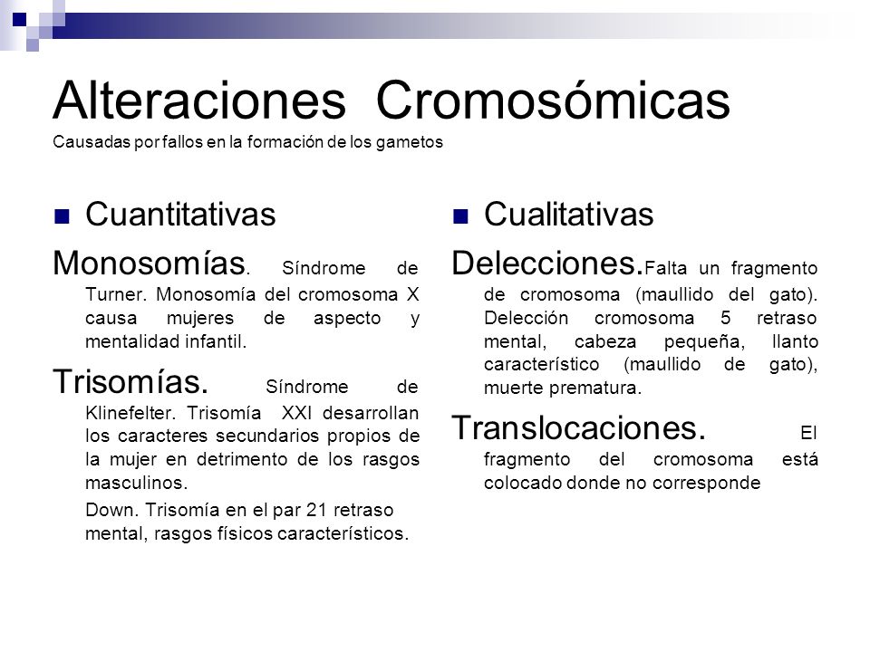 Alteraciones Cromosómicas Causadas por fallos en la formación de los gametos