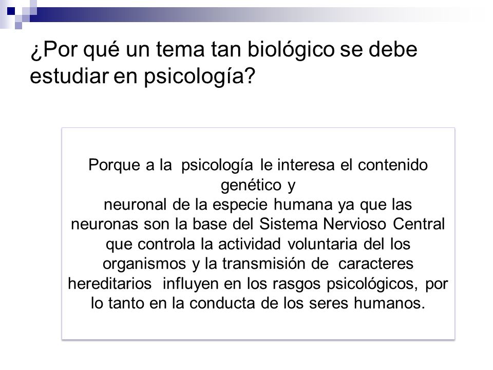¿Por qué un tema tan biológico se debe estudiar en psicología