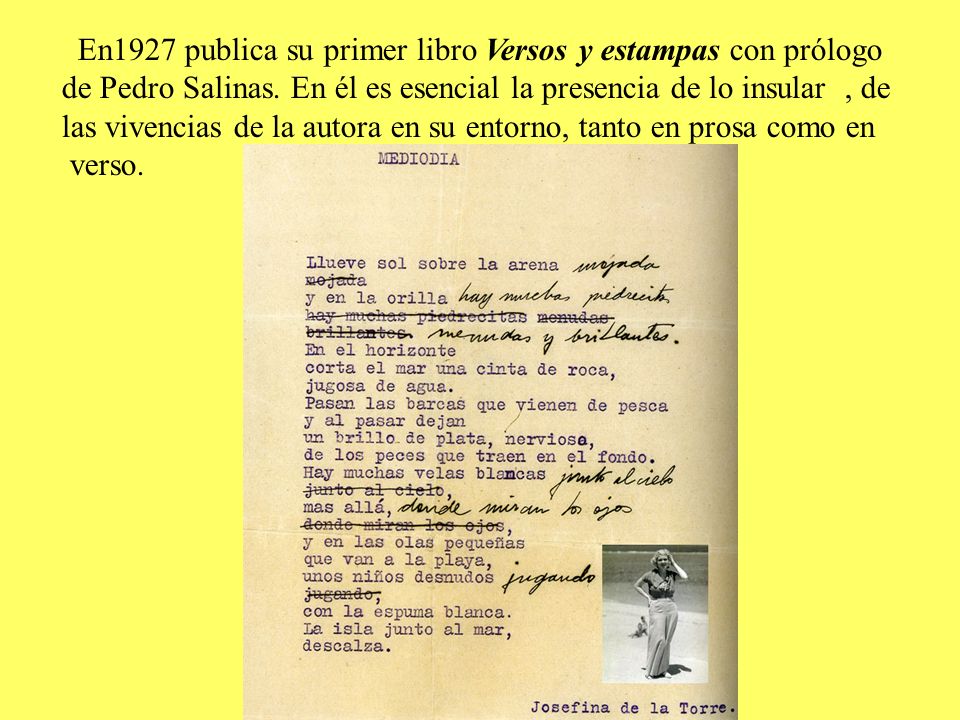 En1927 publica su primer libro Versos y estampas con prólogo