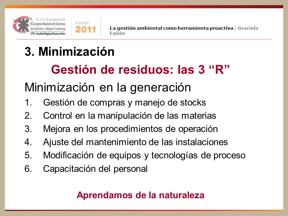 Gestión de residuos: las 3 R Aprendamos de la naturaleza