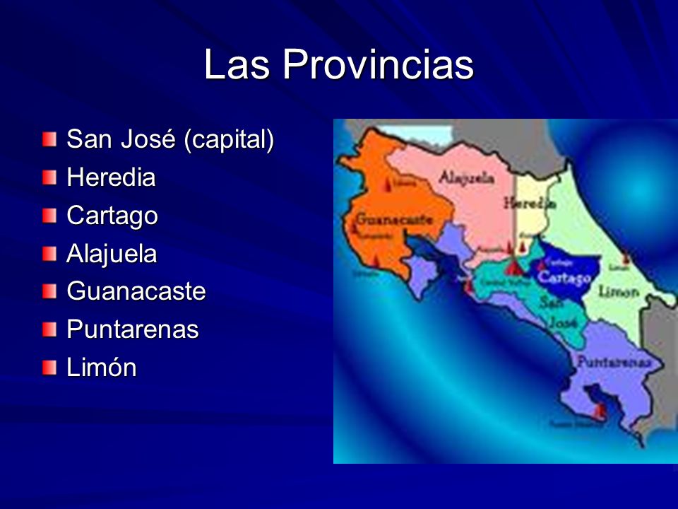 Las Provincias San José (capital) Heredia Cartago Alajuela Guanacaste