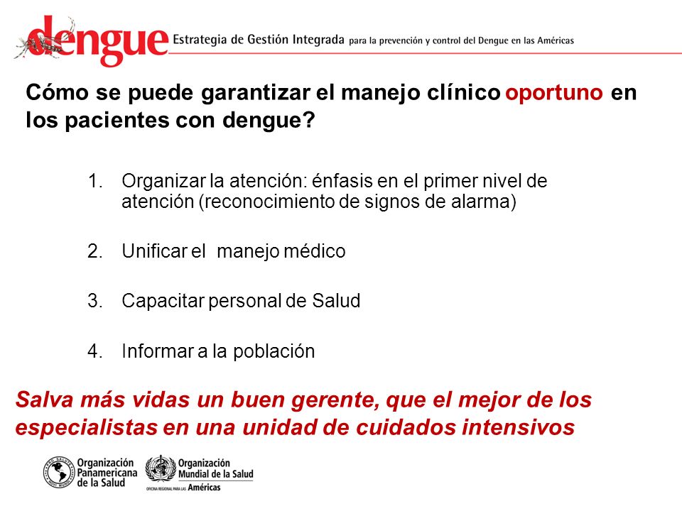 25/04/2017 Cómo se puede garantizar el manejo clínico oportuno en los pacientes con dengue