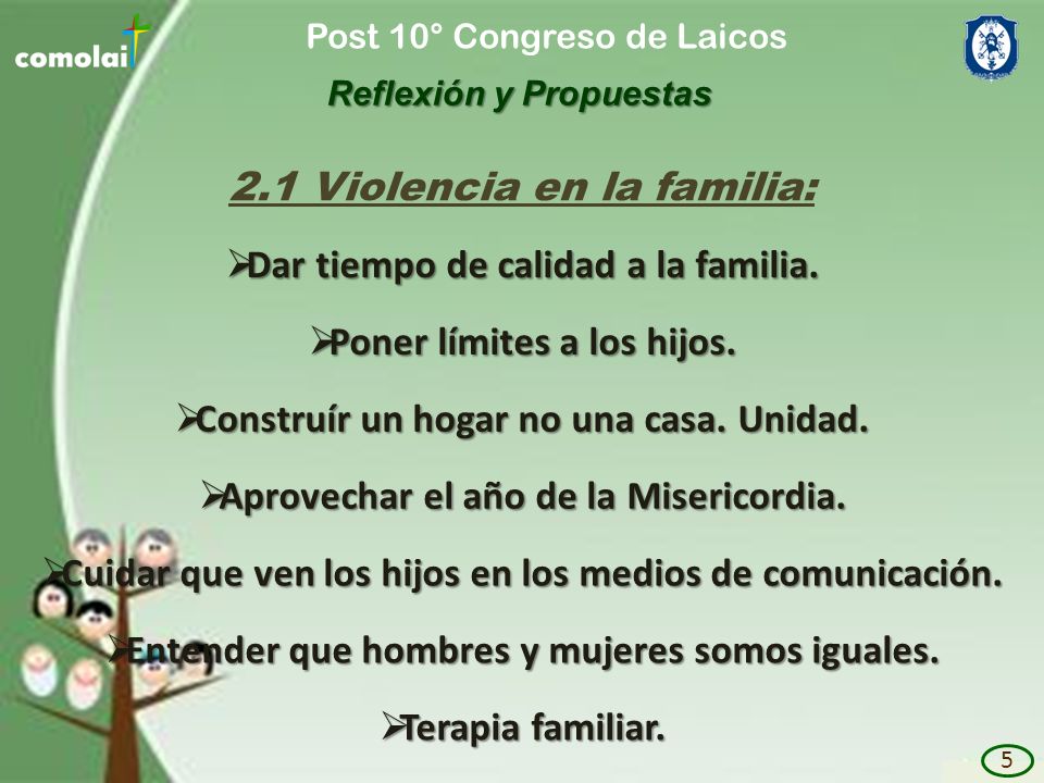 2.1 Violencia en la familia: Dar tiempo de calidad a la familia.