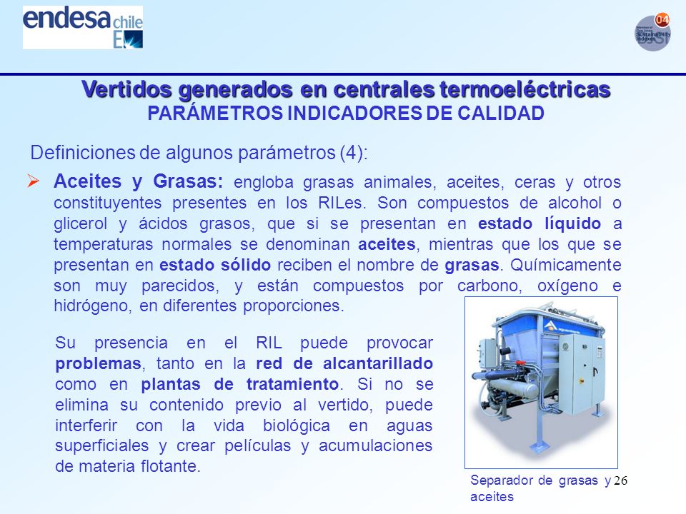 Vertidos generados en centrales termoeléctricas PARÁMETROS INDICADORES DE CALIDAD