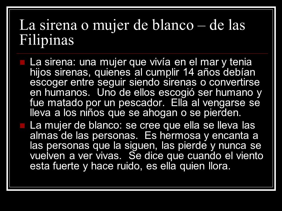 La sirena o mujer de blanco – de las Filipinas