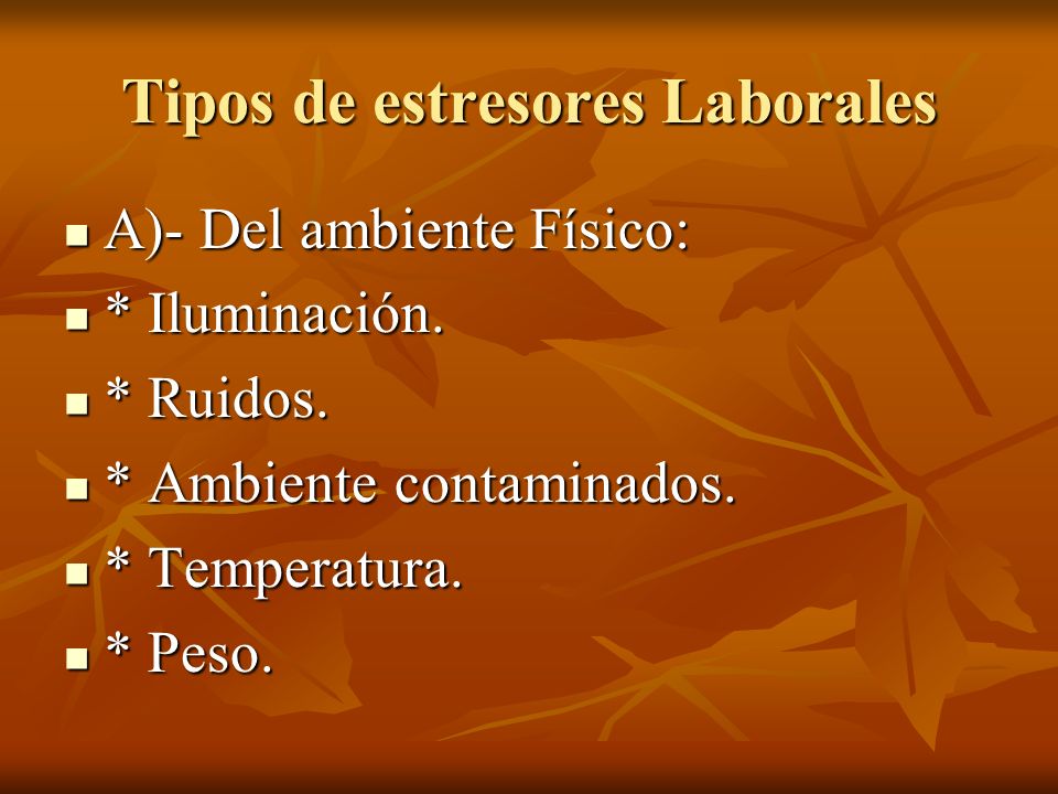 Tipos de estresores Laborales