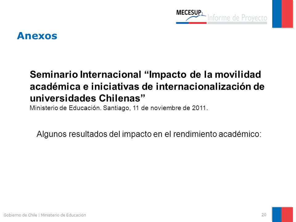 Anexos Seminario Internacional Impacto de la movilidad académica e iniciativas de internacionalización de universidades Chilenas