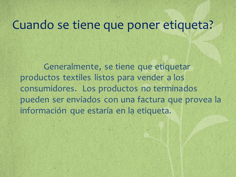 Cuando se tiene que poner etiqueta