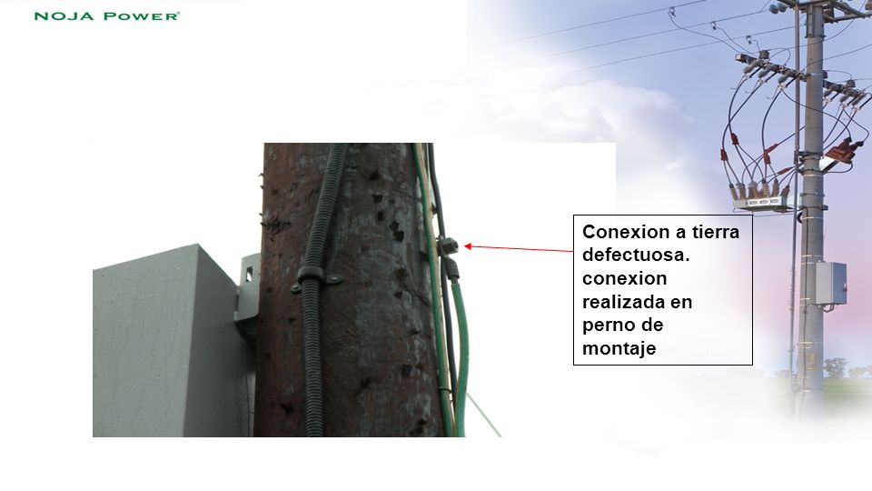 Conexion a tierra defectuosa. conexion realizada en perno de montaje