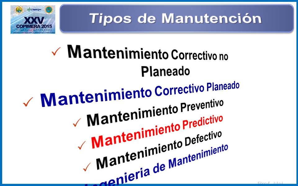 Tipos de Manutención Mantenimiento Correctivo no Planeado