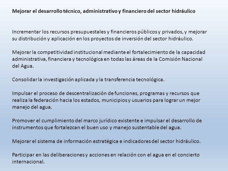 Mejorar el desarrollo técnico, administrativo y financiero del sector hidráulico