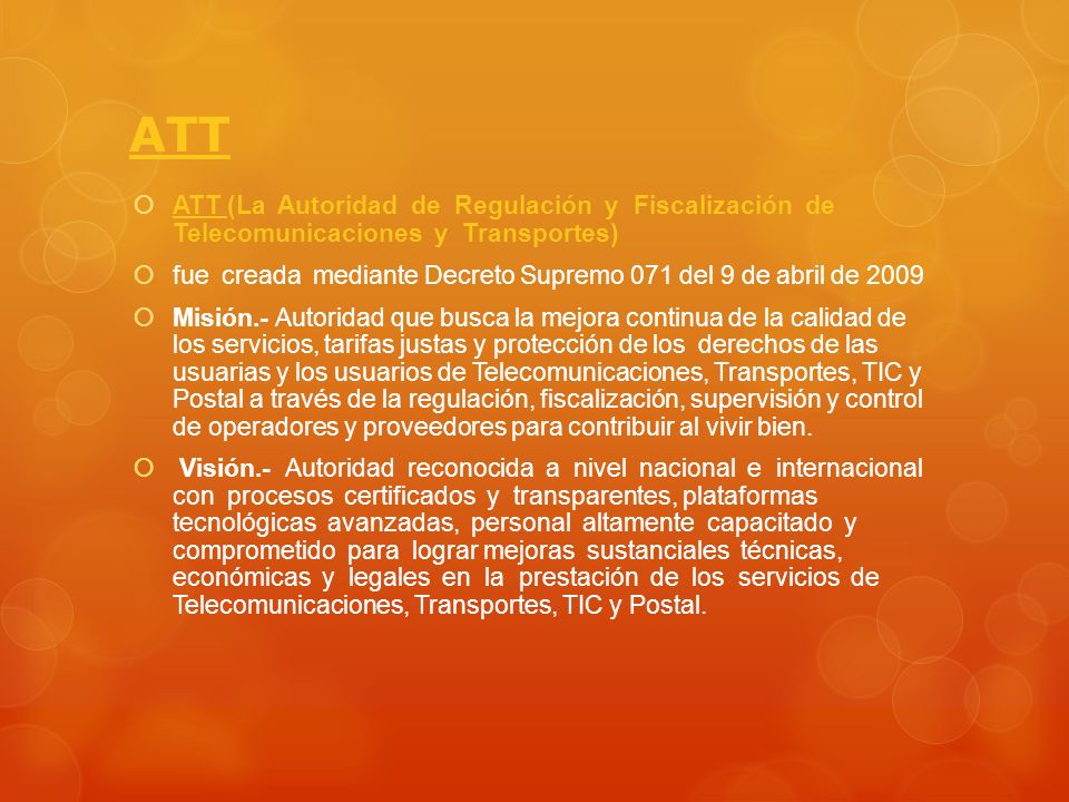 ATT ATT (La Autoridad de Regulación y Fiscalización de Telecomunicaciones y Transportes)