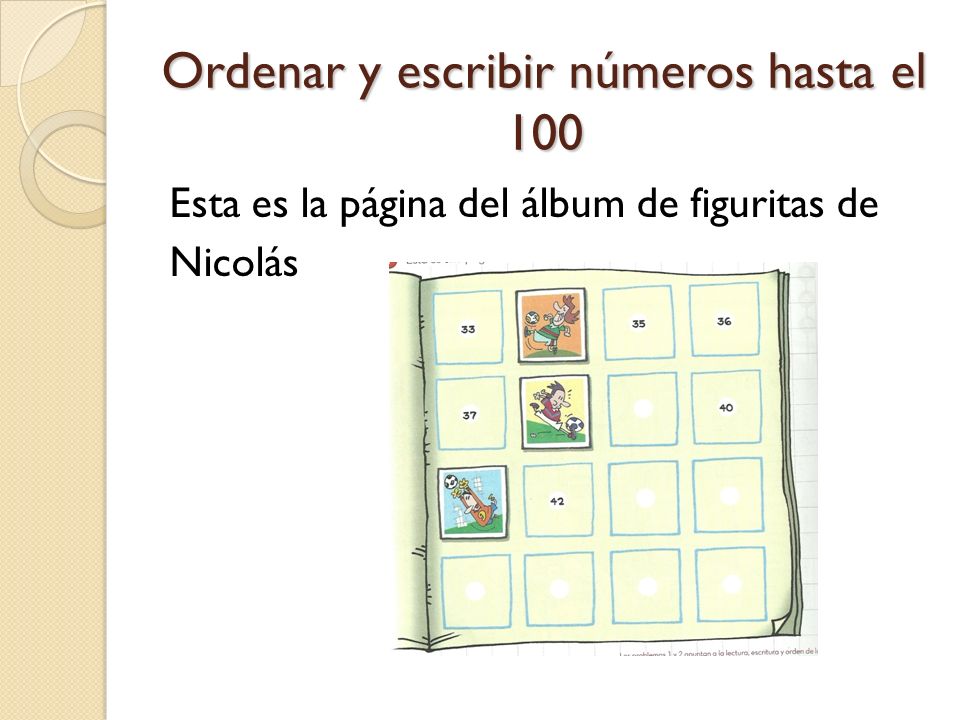 Ordenar y escribir números hasta el 100