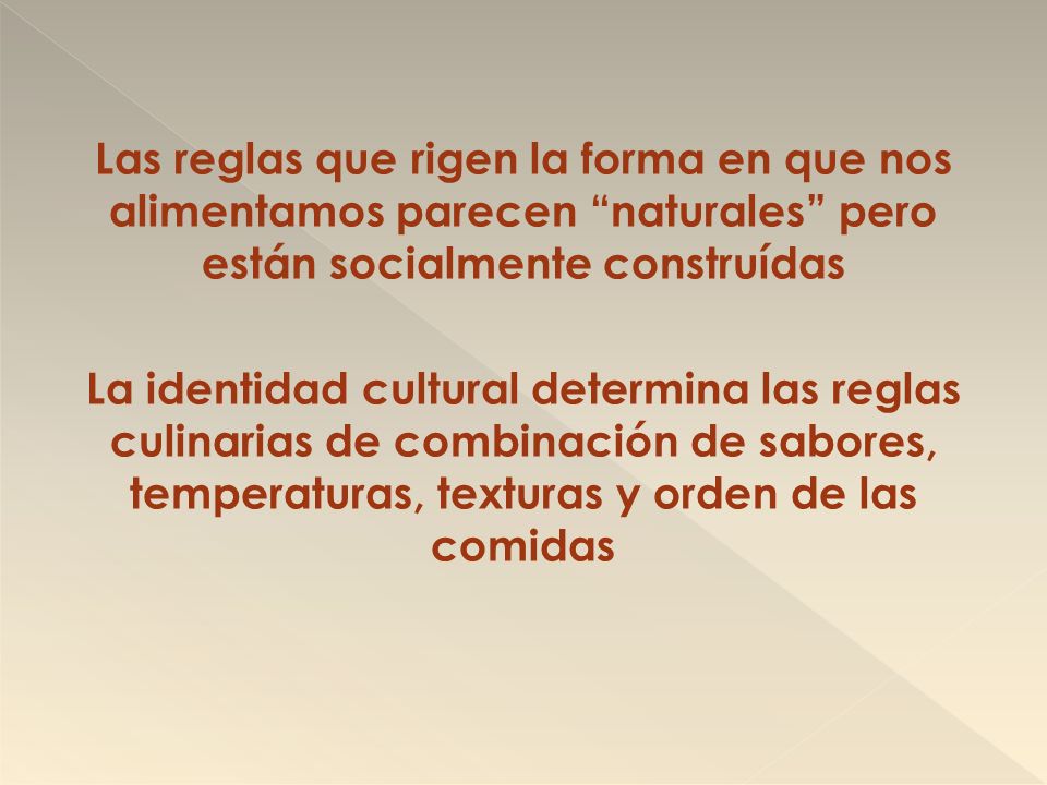 Las reglas que rigen la forma en que nos alimentamos parecen naturales pero están socialmente construídas