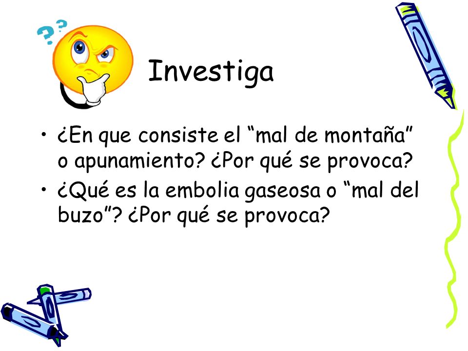 Investiga ¿En que consiste el mal de montaña o apunamiento.