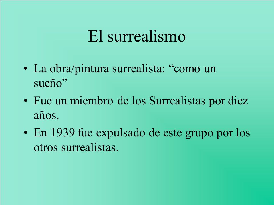 El surrealismo La obra/pintura surrealista: como un sueño