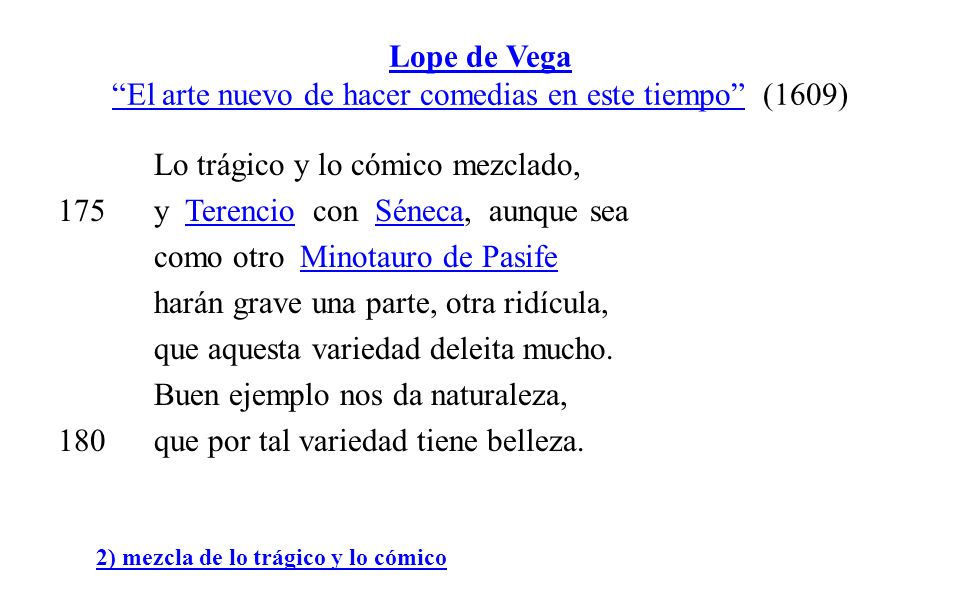 Lope de Vega El arte nuevo de hacer comedias en este tiempo (1609)