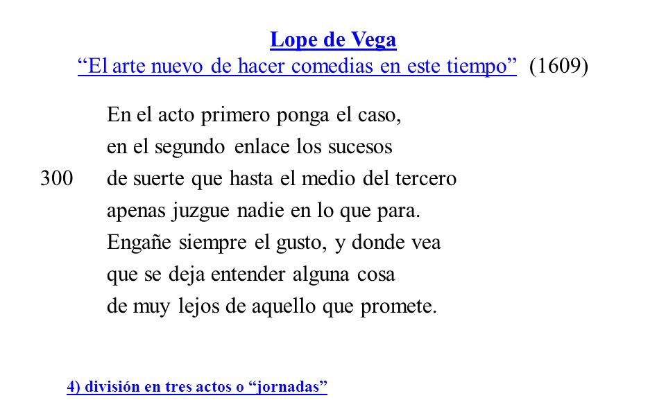 Lope de Vega El arte nuevo de hacer comedias en este tiempo (1609)
