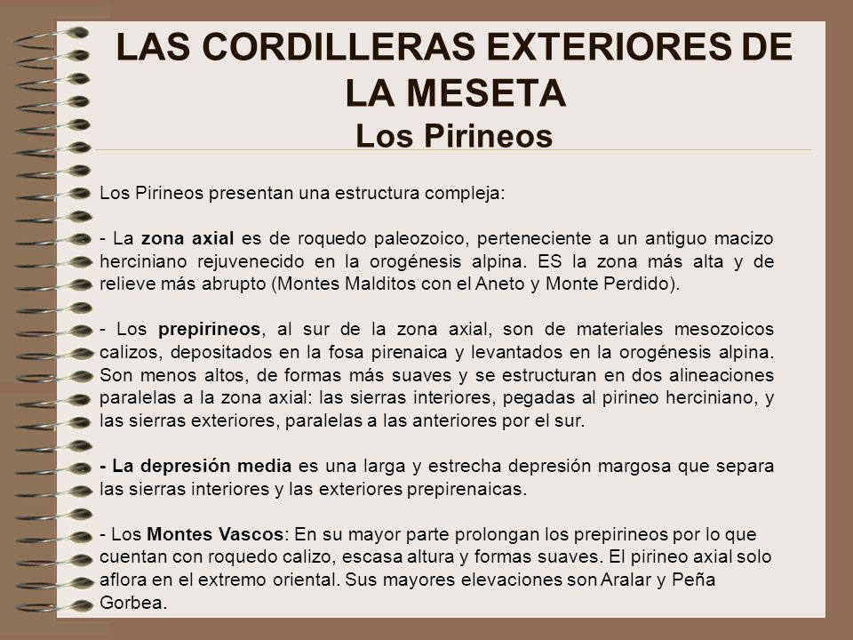 LAS CORDILLERAS EXTERIORES DE LA MESETA Los Pirineos