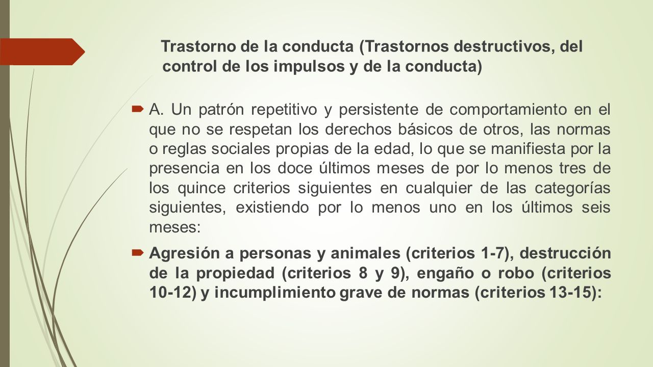 Trastorno de la conducta (Trastornos destructivos, del control de los impulsos y de la conducta)