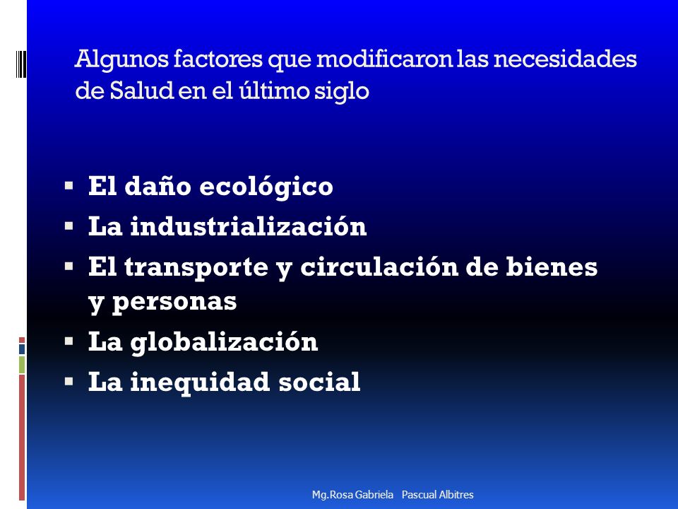 El transporte y circulación de bienes y personas La globalización