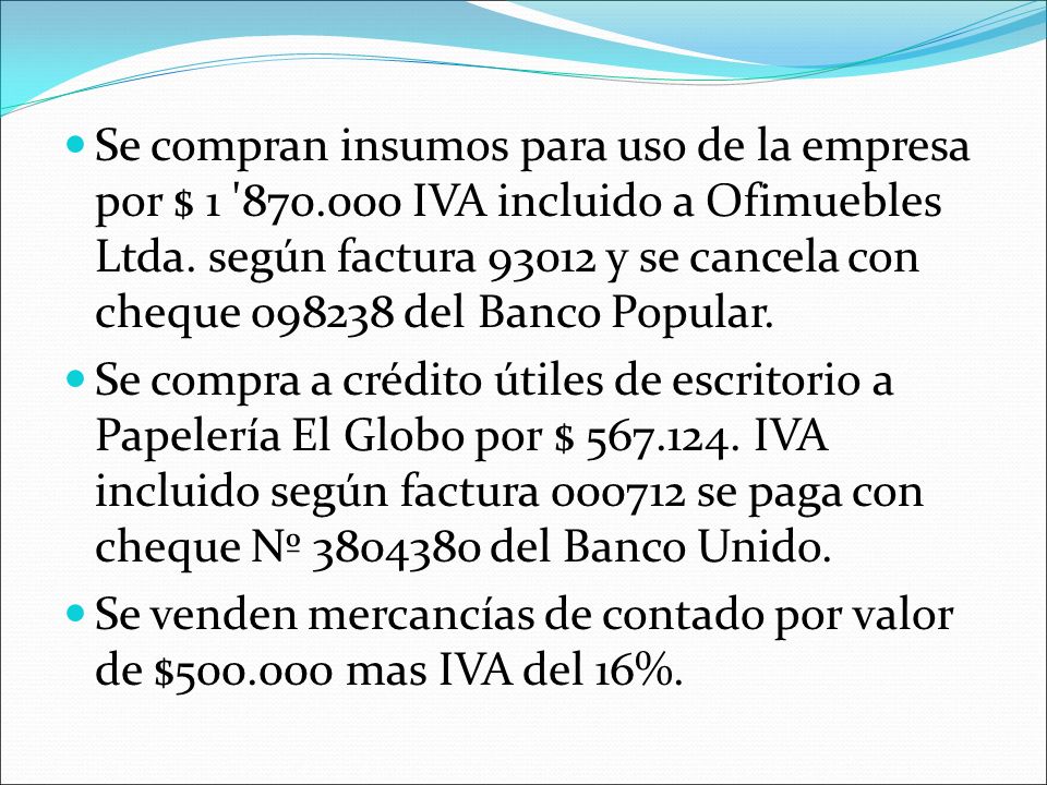 Se compran insumos para uso de la empresa por $ 1 870